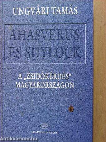 Ahasvérus és Shylock