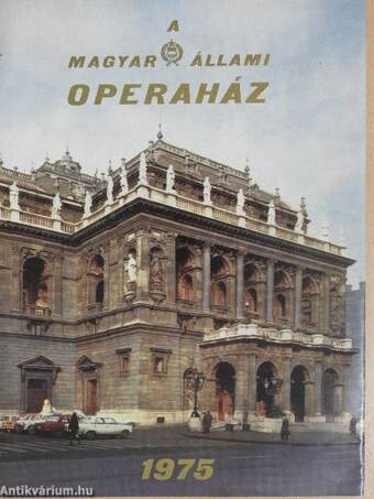 A Magyar Állami Operaház - 1975