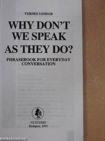 Why Don't We Speak as They Do?