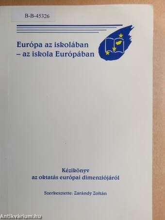 Európa az iskolában - az iskola Európában