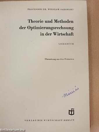 Theorie und Methoden der Optimierungsrechnung in der Wirtschaft