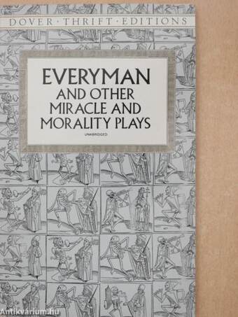 Everyman and Other Miracle and Morality Plays