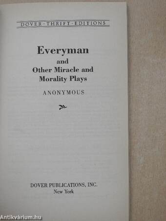 Everyman and Other Miracle and Morality Plays