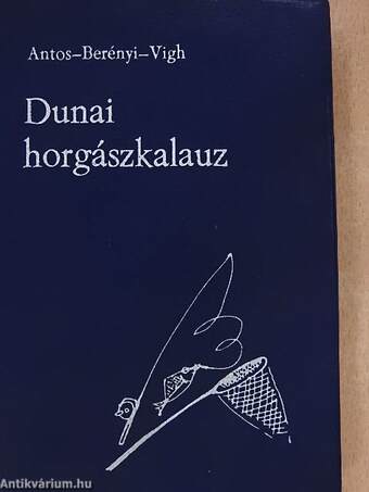 Dunai horgászkalauz