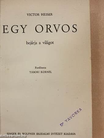 Egy orvos bejárja a világot