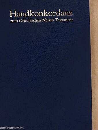 Handkonkordanz zum griechischen Neuen Testament/Pocket Concordance to the Greek New Testament