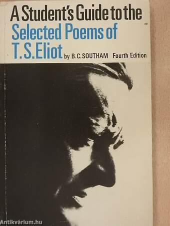 A Student's Guide to the Selected Poems of T. S. Eliot