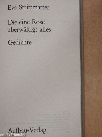 Die eine Rose überwältigt alles