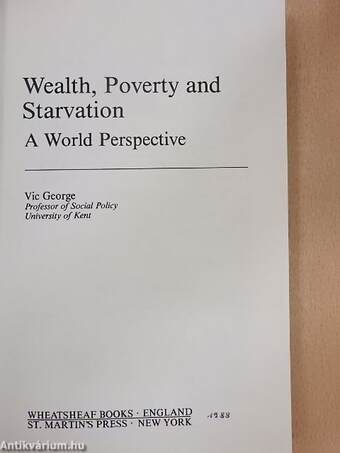 Wealth, Poverty and Starvation