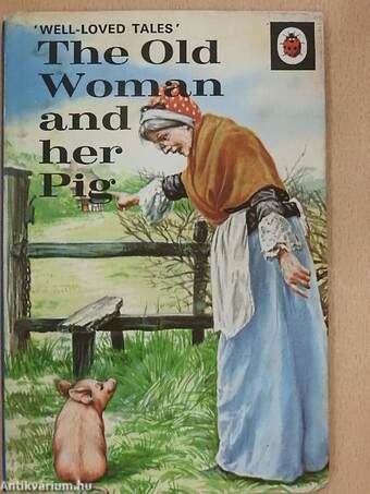 The Old Woman and her Pig