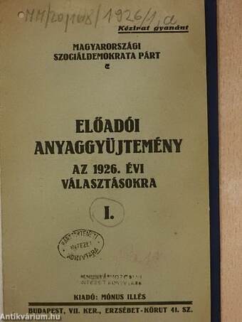 Előadói anyaggyüjtemény az 1926. évi választásokra I-II.