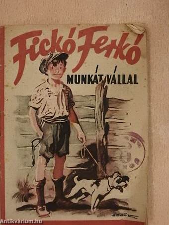 Fickó Ferkó munkát vállal