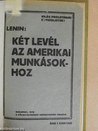 Két levél az amerikai munkásokhoz