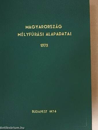 Magyarország mélyfúrási alapadatai 1973