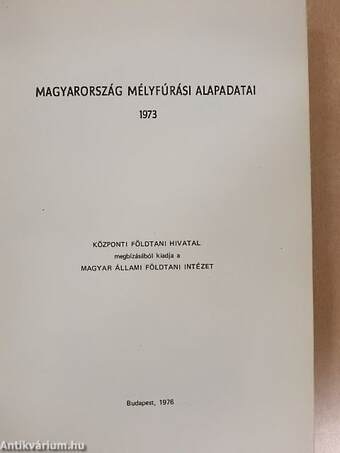 Magyarország mélyfúrási alapadatai 1973