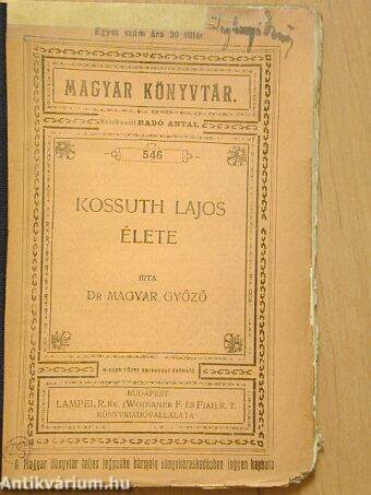 Kossuth Lajos élete