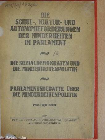 Die Schul-, Kultur- und Autonomieforderungen der Minderheiten im Parlament