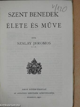 Szent Benedek élete és műve