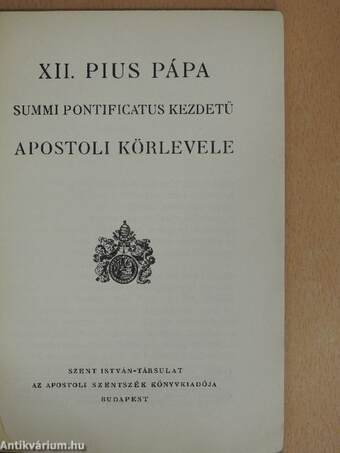 XII. Pius pápa Summi Pontificatus kezdetű apostoli körlevele