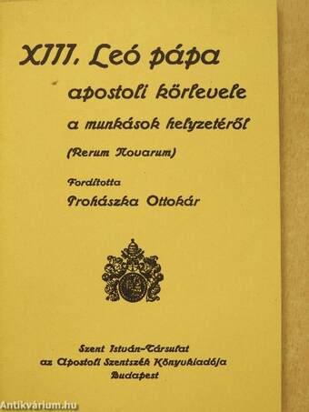 XIII. Leó pápa apostoli körlevele a munkások helyzetéről