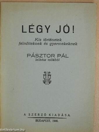 Légy jó!