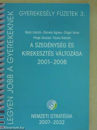 A szegénység és kirekesztés változása, 2001-2006