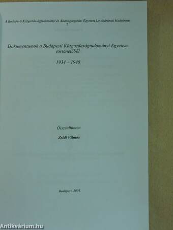 Dokumentumok a Budapesti Közgazdaságtudományi Egyetem történetéből 1934-1948