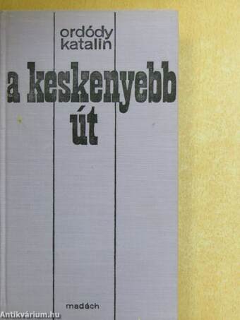 A keskenyebb út