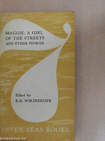 Maggie: A Girl of the Streets and Other Stories