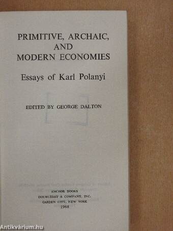 Primitive, Archaic, and Modern Economies