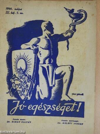 Jó egészséget! 1944. május