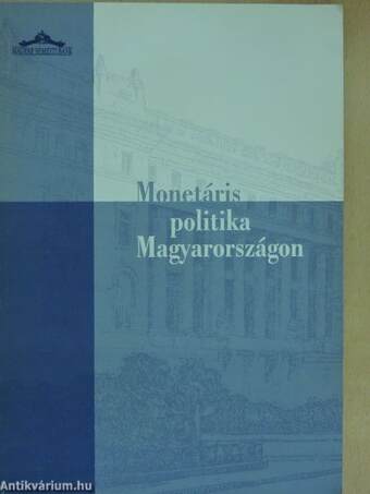 Monetáris politika Magyarországon