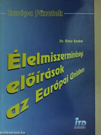 Élelmiszerminőségi előírások az Európai Unióban