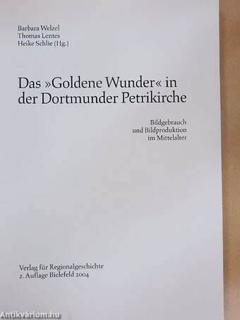 Das »Goldene Wunder« in der Dortmunder Petrikirche