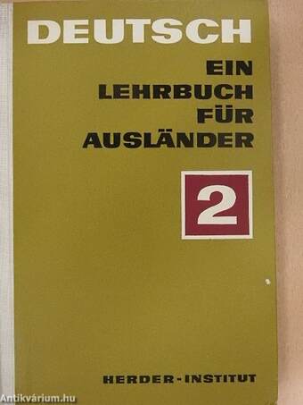 Deutsch - Ein Lehrbuch für Ausländer 2.