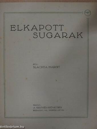 Elkapott sugarak