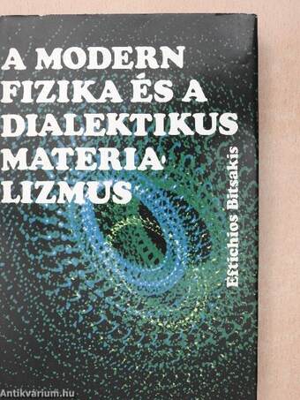 A modern fizika és a dialektikus materializmus