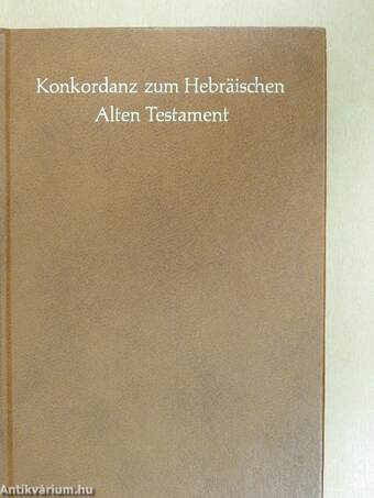 Konkordanz zum Hebräischen Alten Testament