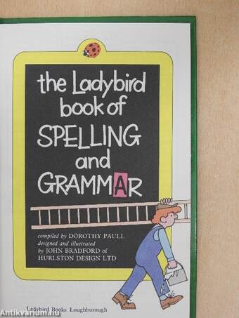 The Ladybird Book of Spelling and Grammar