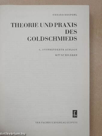 Theorie und Praxis des Goldschmieds