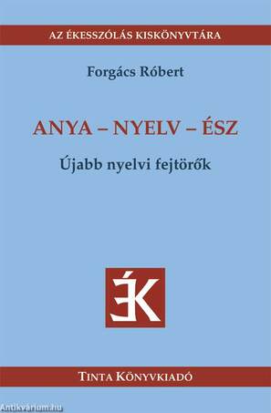 Anya - nyelv - ész
