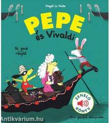 Pepe és Vivaldi Zenélő könyv