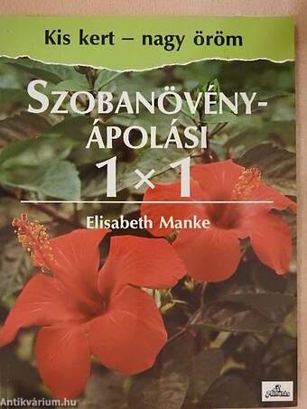 Szobanövény-ápolási 1X1