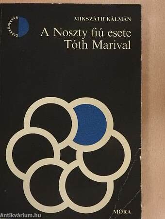 A Noszty fiú esete Tóth Marival 