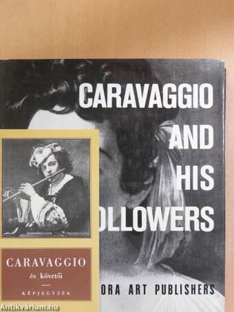 Caravaggio and His Followers