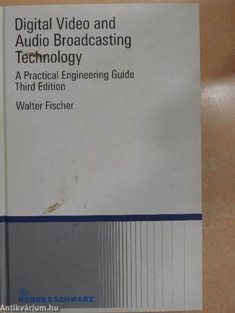 Digital Video and Audio Broadcasting Technology