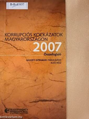 Korrupciós kockázatok Magyarországon 2007