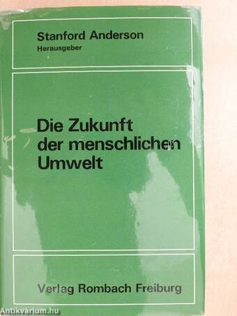 Die Zukunft der menschlichen Umwelt