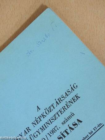 A magyar népköztársaság belügyminiszterének 40/1987. számú utasítása