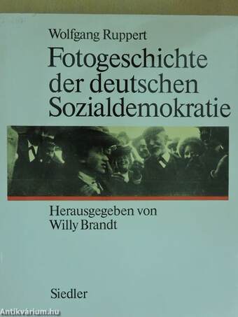 Fotogeschichte der deutschen Sozialdemokratie